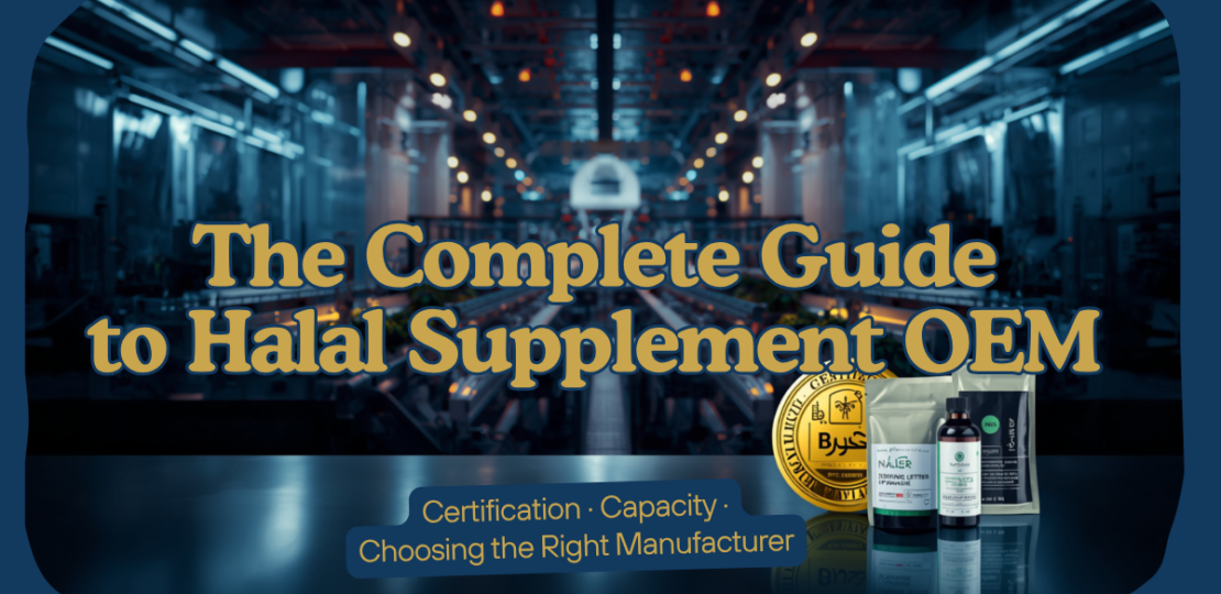 Halal Supplement OEM Malaysia — Complete Guide (2026)
