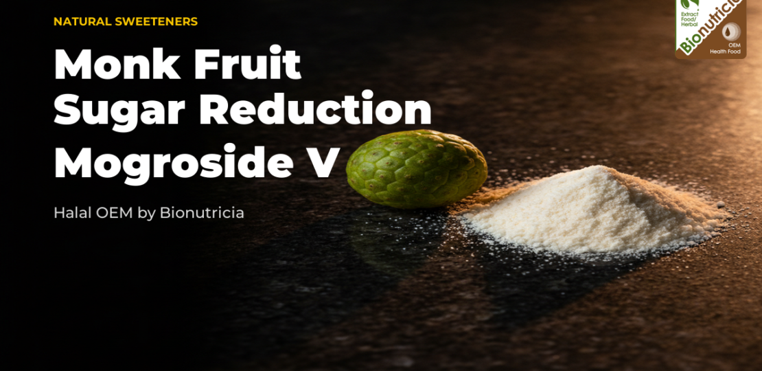 monk-fruit-siraitia-grosvenorii-sweetener-halal-oem-datasheet-hero