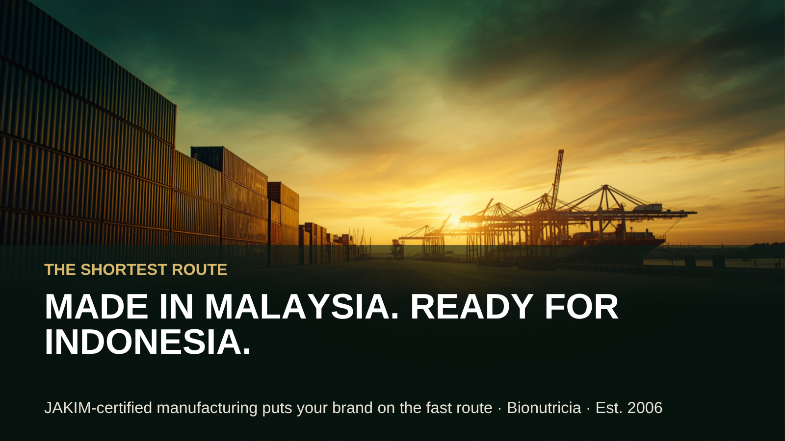 Made in Malaysia, ready for Indonesia — JAKIM-certified halal supplement manufacturing